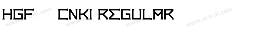 HGF2_CNKI Regular字体转换